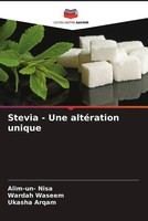 Alim-Un Nisa (U. A.) | Stevia - Une AltéRation Unique | Taschenbuch (2022)
