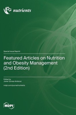 Featured Articles on Nutrition and Obesity Management (2nd... Brand New