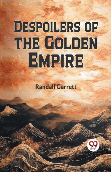 Garrett Randall | Despoilers Of The Go*Den Empire | Taschenbuch | Englisch-image