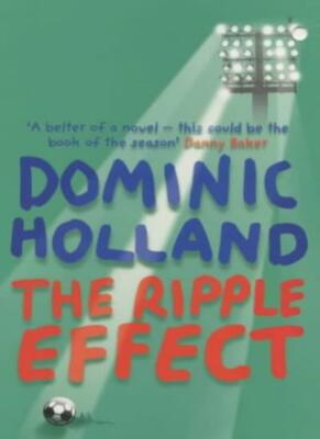 The Ripple Effect By Dominic Holland