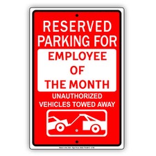Reserved Parking For Employee Of The Month Staff Parking Only Aluminum Metal Sig