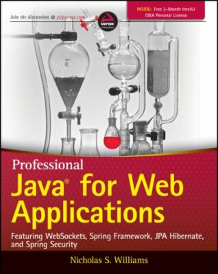 Professional Java for Web Applications by Williams, Nicholas S.