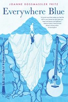 Everywhere Blue Joanne Rossmassler Fritz Buch Einband - Fest (Hardcover) 2021