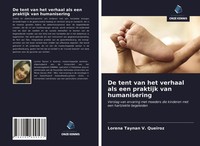 Lorena Taynan V. Queiroz | De Tent Van Het Verhaal Als Een Praktijk Van...