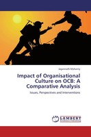 Jagannath Mohanty | Impact Of Organisational Culture On Ocb: A Comparative...