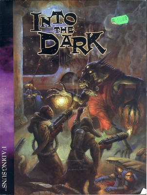 Fading Suns - Into the Dark (Abenteuer/adventure), Holistic Design, 2001