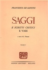 Saggi e scritti critici e vari. Volume quinto - Francesco De Sanctis [s.d]