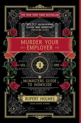 Murder Your Employer: The McMasters Guide to Homicide - paperback Holmes, Ru...