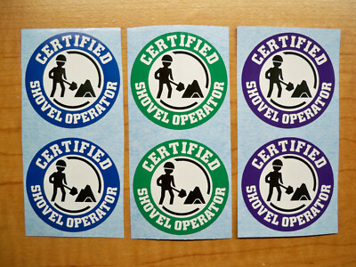 6 Funny Hard Hat Stickers  Certified Shovel Operator Decals Laborer Worker Pack