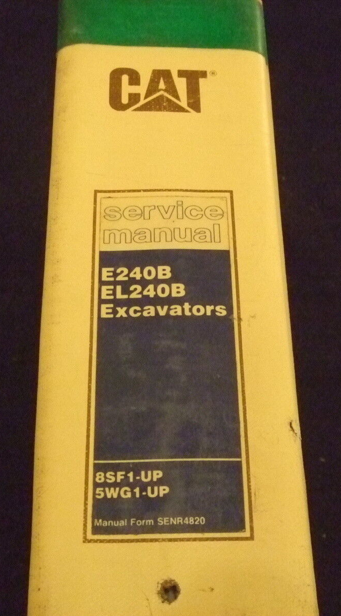CAT CATERPILLAR E240B EL240B EXCAVATOR SERVICE SHOP REPAIR MANUAL