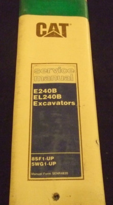 CAT CATERPILLAR E240B EL240B EXCAVATOR SERVICE SHOP REPAIR MANUAL