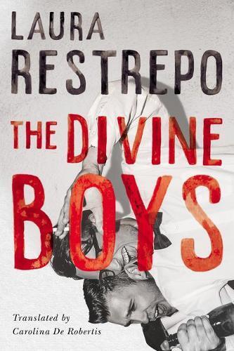 Thumbnail - Laura Restrepo The Divine Boys (taschenbuch)