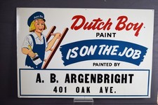 Dutch Boy Paint Is On The Job Painted By Metal Painters Sign 35 3/4 Inches Long