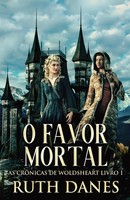 O Favor Mortal | Ruth Danes | Taschenbuch | Portugiesisch | 2023 | Next Chapter