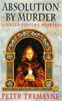 Absolution By Murder (Sister Fidelma Mysteries Book 1) | Peter Tremayne | Buch