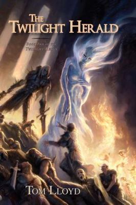The Twilight Herald: Book Two of the Twilig- 9781591027331, paperback, Tom Lloyd