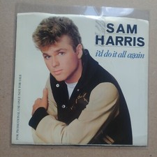 SAM HARRIS I'd Do It All Again DJ PROMO 45 7" Record POP