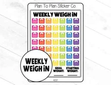 4037~~Weekly Weigh In Planner Stickers.
