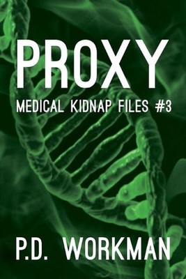 Proxy by P.D. Workman (English) Paperback Book