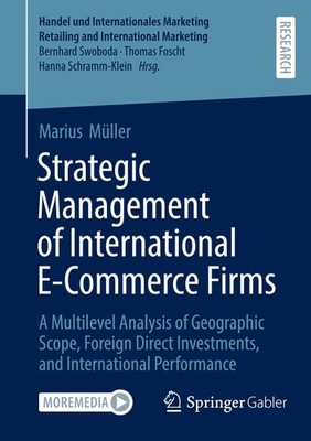 Strategic Management of International E-Commerce Firms Marius Müller