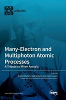Many-Electron And Multiphoton Atomic Processes | Buch | Englisch (2023)
