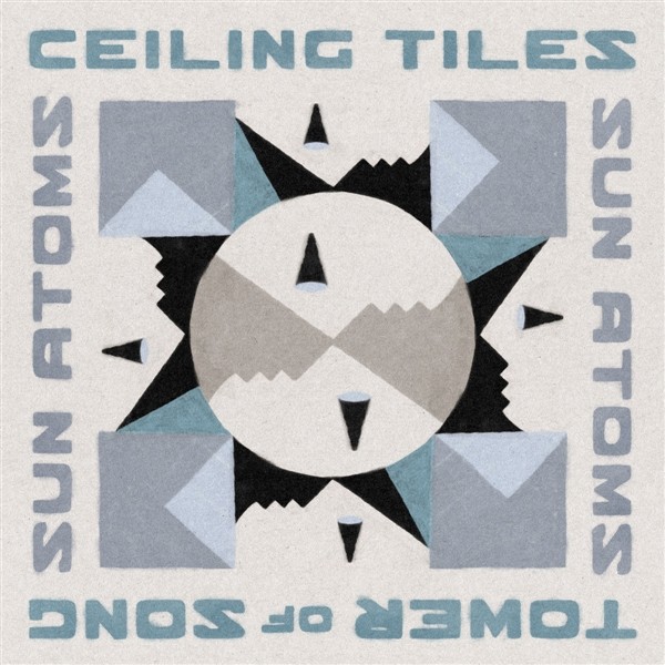 Sun Atoms Ceiling Tiles/Tower Of Song (In The Key Of Jamc) (Vinyl) 7