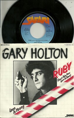 Gary Holton - Ruby ~ Don´t take your Love to Town (1980)  GERMANY 7''  