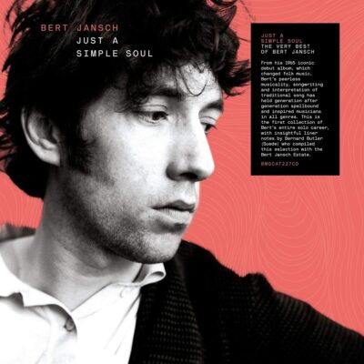 Bert Jansch - Just a Simple Soul