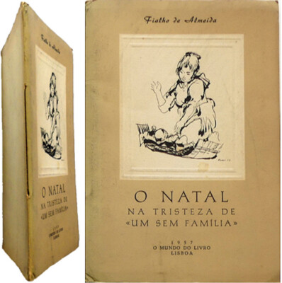 Weihnachten in der Traurigkeit eines Familienlosen 1957 Fialho de Almeida portugiesisch