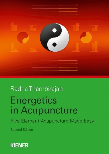 Energetics In Acupuncture Von Rhada Thambirajah