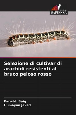 Farrukh Baig (u. a.) | Selezione di cultivar di arachidi resistenti al bruco...