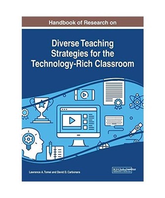 Handbook of Research on Diverse Teaching Strategies for the Technology-Rich Clas