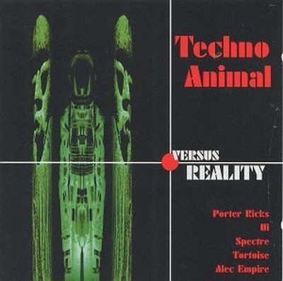Techno Animal - Versus Reality - Techno Animal CD XFVG The Cheap Fast Free Post