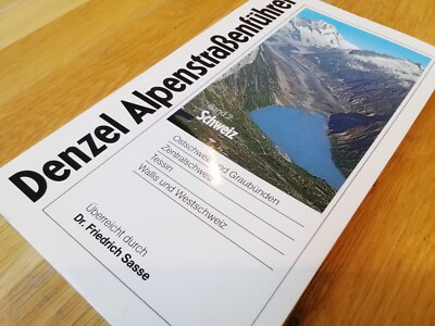 Denzel Alpenstraßenführer Band 2: Schweiz (Sonderausgabe 1980)