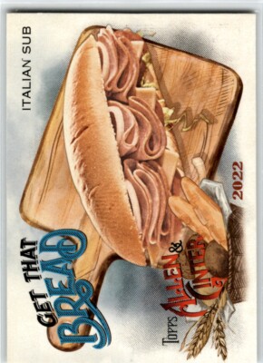 2022 Topps Allen and Ginter  #GTB-2 Italian Sub Get The Bread