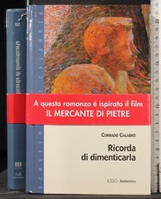 RICORDA DI DIMENTICARLA. CORRADO CALABR�. ILISSO RUBBETTINO.