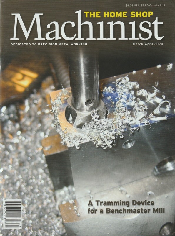 Home Shop Machinist Magazine Vol.39 No.2 March/April 2020