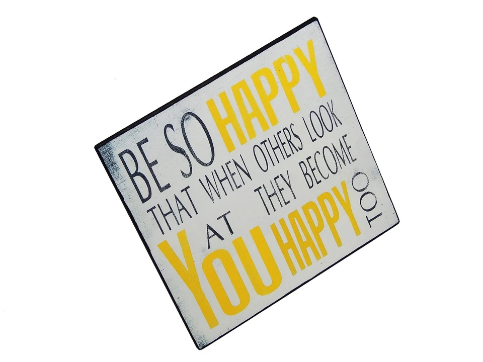 Be So Happy They Become Happy Too Inspirational Sign Shelf Sitter Decor 5" x 5" - Image 2 of 4