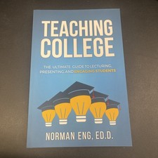 Teaching College: The Ultimate Guide to Lectu...