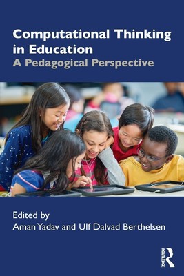 Computational Thinking in Education | A Pedagogical Perspective | Yadav (u. a.)