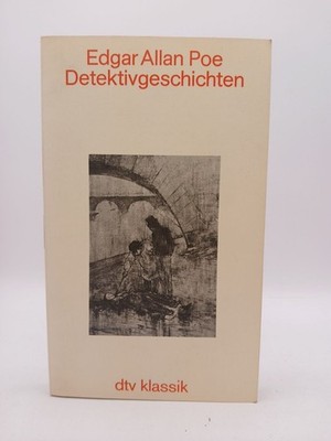 Detektivgeschichten. (dtv Literatur) Edgar Allan Poe. [Aus dem Amerikan. übertr.