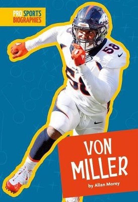 Von Miller by Allan Morey (English) Paperback Book