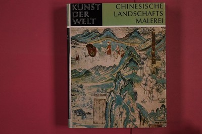 283363 Anil de Silva CHINESISCHE LANDSCHAFTSMALEREI Schweizer Verlagshaus AG Am