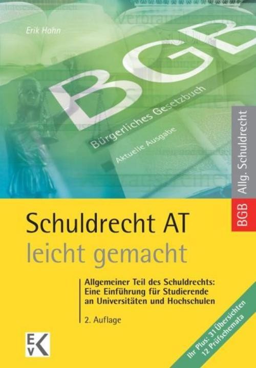 Schuldrecht AT - leicht gemacht Erik Hahn