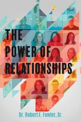 The Power Of Relationships