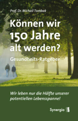 Können wir 150 Jahre alt werden? :) Wir leben nur die Hälfte... Buch // *NEU* //
