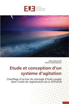 Etude Et Conception D Un Syst�me D Agitation (Paperback or Softback)