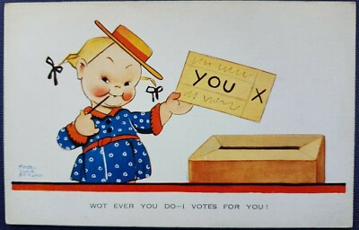 Valentines No 1545, Mabel Lucie Attwell, Wot Ever You Do - I Vote For You!, 1929