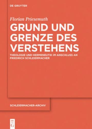 Thumbnail - Grund Und Grenze Des Verstehens Theologie Und Hermeneutik Anschluss An