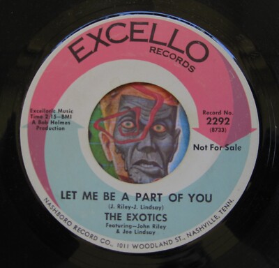 HEAR Exotics 45 Let Me Be A Part Of You/Try To Build A Love EXCELLO soul R&B EX